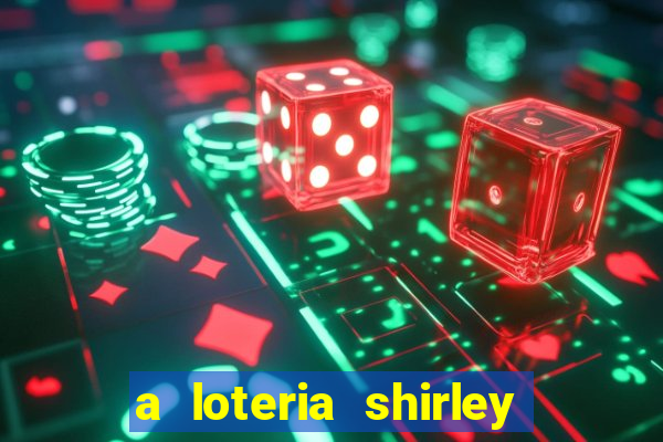 a loteria shirley jackson pdf